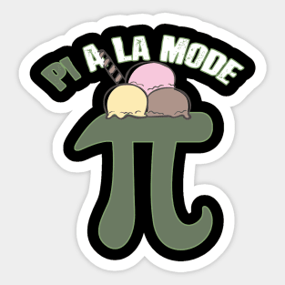 Pi A La Mode Funny Pi Day Ice Cream Pun Math Sticker